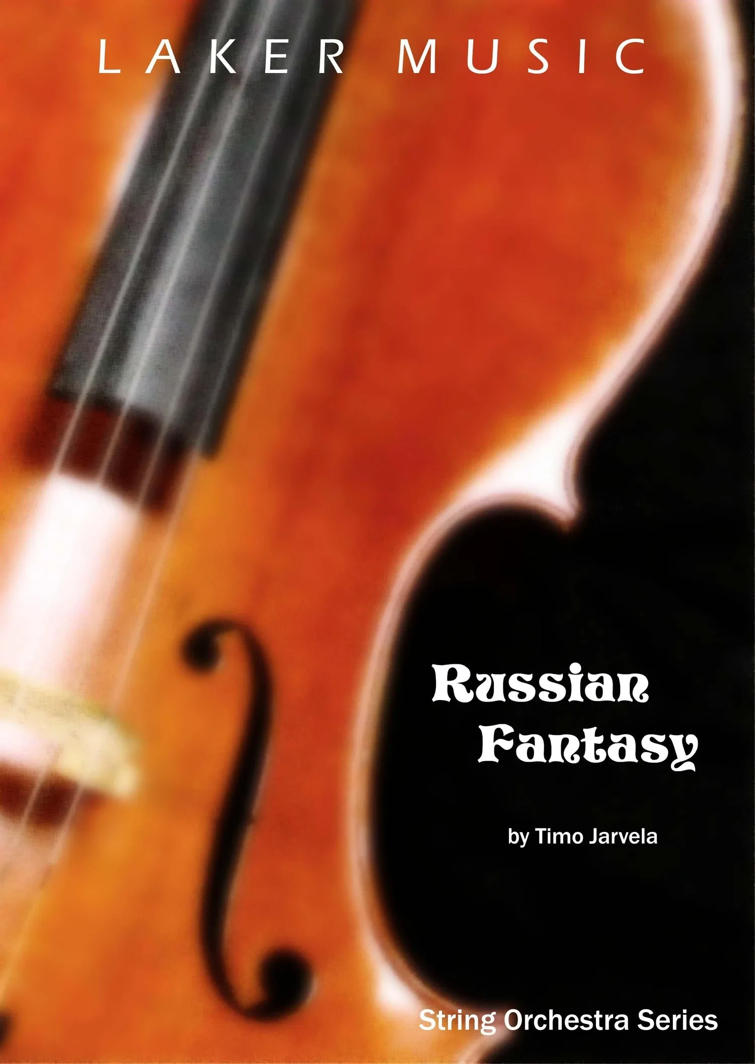 Russian Fantasy (Timo Jarvela) for String Orchestra